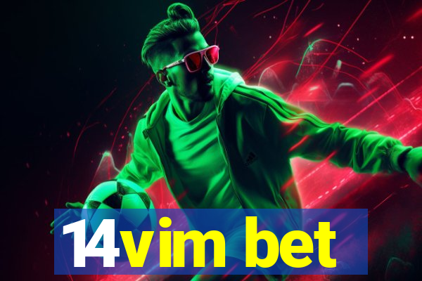 14vim bet